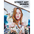 Street Art by Women: 50+ Essential Contemporary Artists