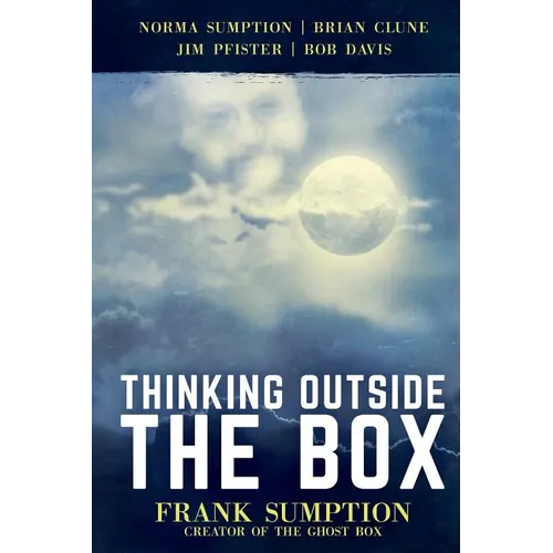 Thinking Outside the Box: Frank Sumption, Creator of the Ghost Box