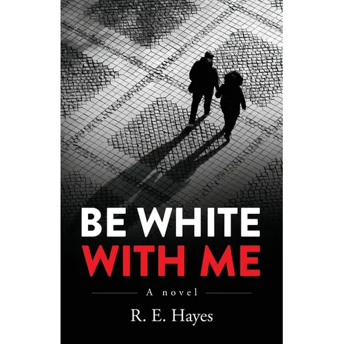 Be White With Me