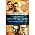 The Dawn of Software Engineering: From Turing to Dijkstra