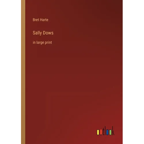 Sally Dows: in large print