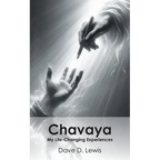 Chavaya: My Life-Changing Experiences