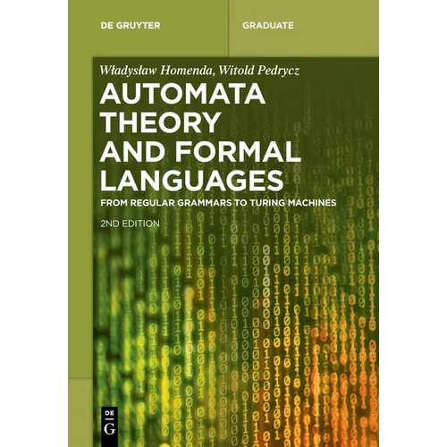 Automata Theory and Formal Languages: From Regular Grammars to Turing Machines