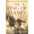 The Ring of Flames: Al-Andalus series Book 3