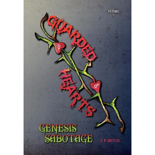 Guarded Hearts: Genesis Sabotage