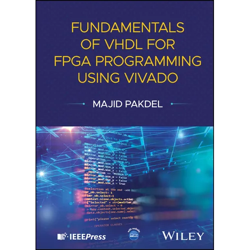 Fundamentals of VHDL for FPGA Programming Using Vivado