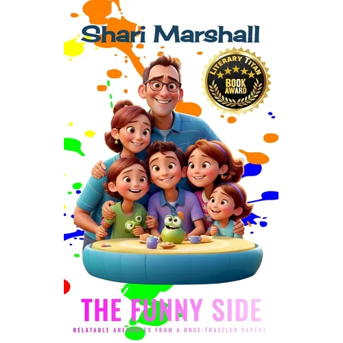 The Funny Side: Relatable Anecdotes from a Once-Frazzled Parent