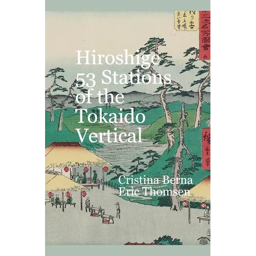 Hiroshige 53 Stations of the Tokaido Vertical