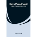 Diary of Samuel Sewall - 1674 - 1729: Vol. 1: 1674 - 1700