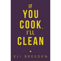 If You Cook, I'Ll Clean