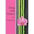 Living a Safe Universe, Vol. 2: A Book for Seth Readers
