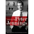 Peter Jennings: A Reporter's Life