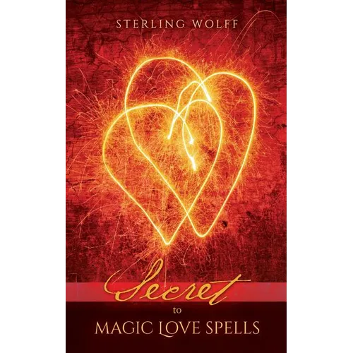 Secret to Magic Love Spells