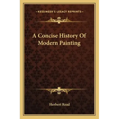 A Concise History Of Modern Painting