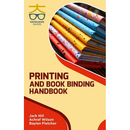 Printing and Book Binding Handbook