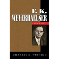 F. K. Weyerhaeuser