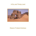 A Dry and Thirsty Land