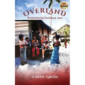 Overland: Remembering Southeast Asia