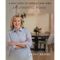 5 Easy Steps to Create Your Own Authentic Home