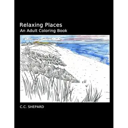 Relaxing Places: An Adult Coloring Book