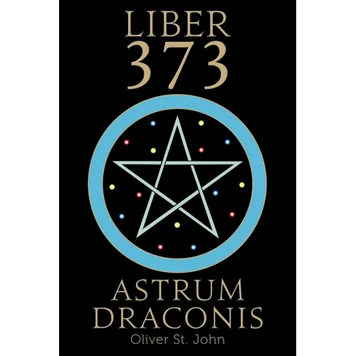 Liber 373 Astrum Draconis