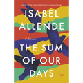 The Sum of Our Days: A Memoir
