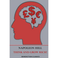 Think and Grow Rich!: a manual for achieving financial and personal success in any field