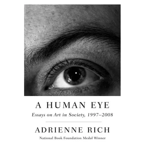 A Human Eye: Essays on Art in Society, 1997-2008