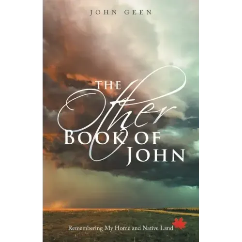 The Other Book of John: Remembering My Home and Native Land