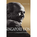 The Singapore Lion: A Biography of S. Rajaratnam