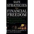 Safe Strategies for Financial Freedom
