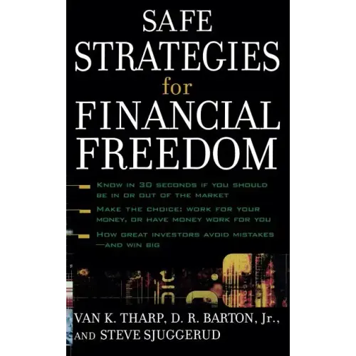 Safe Strategies for Financial Freedom