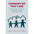 Communities That Care: Building Community Engagement and Capacity to Prevent Youth Behavior Problems