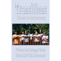 Transitions: Stories of our Journeys