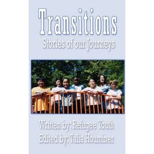 Transitions: Stories of our Journeys