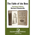 The Fable of the Bees (Squashed Edition)