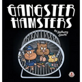 Gangster Hamsters