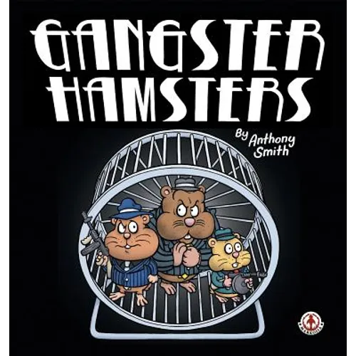 Gangster Hamsters