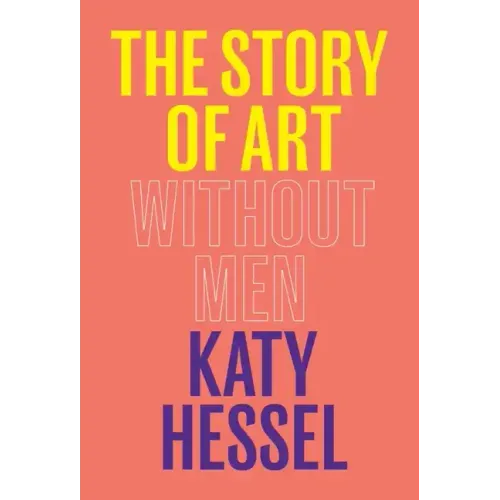 The Story of Art Without Men