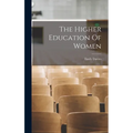 The Higher Education Of Women