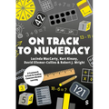 On Track to Numeracy: A Framework and Tools for Guiding Classroom Number Learning