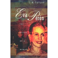 Eva Perón: The Myths of a Woman