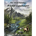The Art of Painting Wildlife Landscapes
