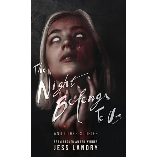 The Night Belongs to Us: And Other Stories