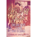 It's All Good: Times and Events I'd Never Want to Change