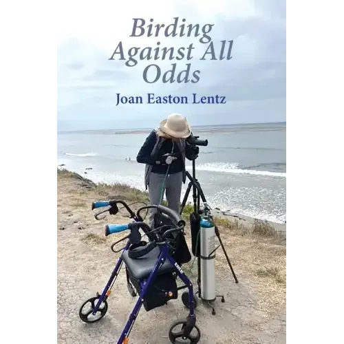 Birding Against All Odds