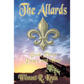 The Allards Book Three: Peace And War