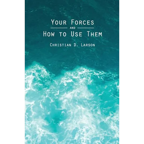 Your Forces and How to Use Them