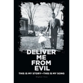 Deliver Me from Evil: This is My Story-This is My Song
