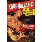 Adrenalized: Life, Def Leppard, and Beyond - Paperback
